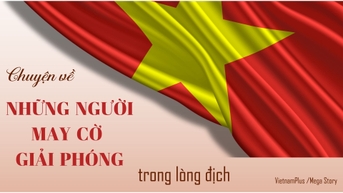 Chuyện về những người may cờ giải phóng trong lòng địch