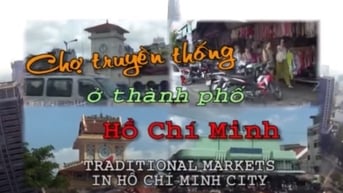 Chợ Truyền Thống ở Thành Phố Hồ Chí Minh