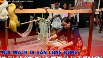 “Nối mạch di sản cộng đồng” - Lan tỏa sức sống mới cho những giá trị truyền thống