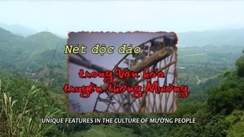 Nét Độc Đáo Trong Văn Hóa Truyền Thống Mường