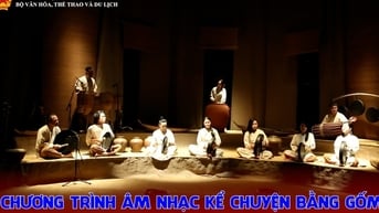 Chương trình âm nhạc kể chuyện bằng gốm