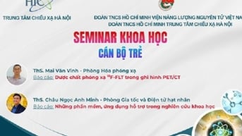 Trung tâm Chiếu xạ Hà Nội: Trí tuệ trẻ - Nơi hội tụ sáng kiến, công nghệ và ứng dụng thực tiễn