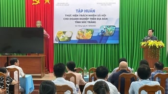 Tập huấn "Thực hiện trách nhiệm xã hội cho doanh nghiệp Sóc Trăng"