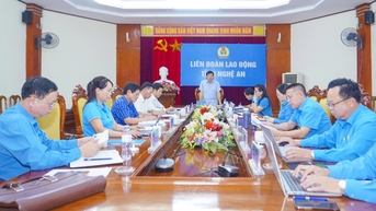 Gấp rút hoàn thiện đề án sắp xếp, tinh gọn bộ máy Công đoàn Nghệ An