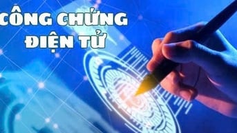 Người dân nhận được nhiều lợi ích khi thực hiện công chứng điện tử