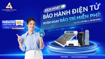 Ưu đãi đặc biệt dành cho khách hàng kích hoạt bảo hành điện tử – Trải nghiệm dịch vụ hậu mãi hiện đại cùng Tân Á Đại Thành