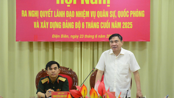 Điện Biên: Tập trung thực hiện hiệu quả nhiệm vụ quân sự, quốc phòng 6 tháng cuối năm 2025