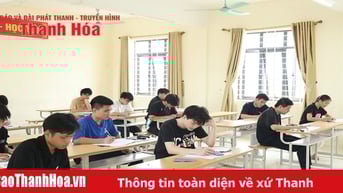 Thanh Hóa: Kỳ thi Tốt nghiệp THPT năm 2025 kết thúc an toàn, nghiêm túc, đúng quy chế