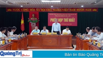 រៀបចំដោយប្រុងប្រយ័ត្នសម្រាប់កិច្ចប្រជុំលើកដំបូងរបស់ក្រុមប្រឹក្សាប្រជាជនខេត្ត Quang Tri បន្ទាប់ពីការរួមបញ្ចូលគ្នា