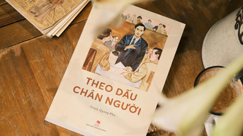 Truyện ký “Theo dấu chân Người”: Nhiều tư liệu quý về hành trình bôn ba của Bác
