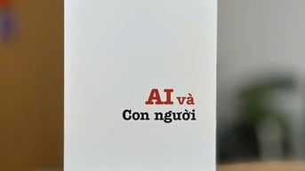 “AI và Con người” - Cầu nối tri thức trí tuệ nhân tạo đến với công chúng