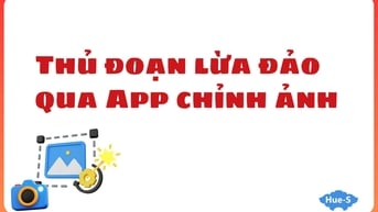 Tải ứng dụng chỉnh ảnh lạ, cẩn thận mất tiền trong tài khoản