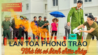 Lan tỏa phong trào “Nhà tôi có bình chữa cháy”