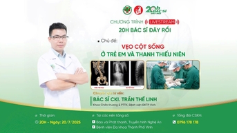 Livestream: 'Vẹo cột sống ở trẻ em và thanh thiếu niên - Những điều cần biết'