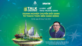 Tọa đàm xanh: Hành động thiết thực cho doanh nghiệp trong kỷ nguyên carbon