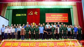 Công ty 74 (Binh đoàn 15): Bồi dưỡng kiến thức dân tộc cho 100 cán bộ, nhân viên
