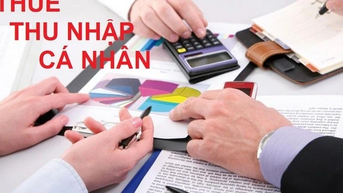 Đề xuất miễn, giảm thuế thu nhập cá nhân một số đối tượng