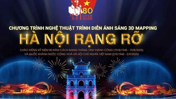 Hà Nội bừng sáng với nghệ thuật 3D Mapping kỷ niệm 80 năm Cách mạng Tháng Tám và Quốc khánh 2/9
