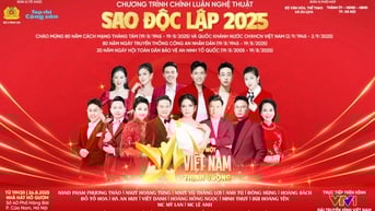 Chương trình chính luận nghệ thuật “Sao Độc lập 2025” diễn ra vào ngày 24/8
