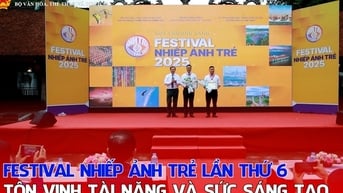 Festival Nhiếp ảnh Trẻ lần thứ 6: Tôn vinh tài năng và sức sáng tạo
