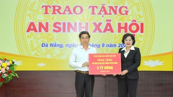 Ngân hàng Nhà nước trao tặng 10 tỷ đồng thực hiện an sinh xã hội tại Đà Nẵng, Huế và Quảng Ngãi