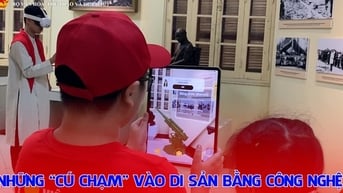 Những “cú chạm” vào di sản bằng công nghệ