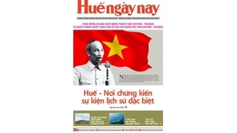 Mời đón đọc Huế ngày nay số đặc biệt chào mừng Quốc khánh 2/9