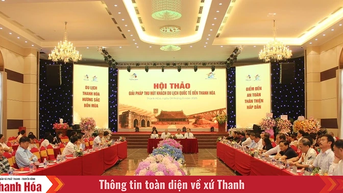 Hội thảo “Giải pháp thu hút khách quốc tế đến Thanh Hóa”
