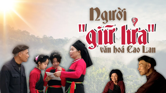 Người “giữ lửa” văn hóa Cao Lan
