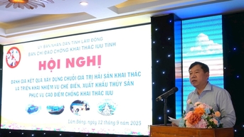 Lam Dong អនុវត្តយ៉ាងម៉ឺងម៉ាត់នូវគោលដៅពីរ ក្នុងការប្រយុទ្ធប្រឆាំងនឹងការនេសាទ IUU