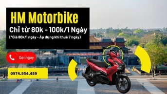 ការជួលម៉ូតូនៅទីក្រុង Hue - នីតិវិធី បទពិសោធន៍ និងអាសយដ្ឋានល្បីឈ្មោះ និងតម្លៃថោក
