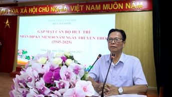 មន្ទីរហិរញ្ញវត្ថុខេត្ត Lang Son បានជួបសំណេះសំណាល និងថ្លែងអំណរគុណចំពោះកម្មាភិបាលចូលនិវត្តន៍ជាច្រើនជំនាន់ ក្នុងឱកាសរំលឹកខួបលើកទី 80 នៃការបង្កើតវិស័យហិរញ្ញវត្ថុវៀតណាម (ថ្ងៃទី 28 ខែសីហា ឆ្នាំ 1945 ដល់ថ្ងៃទី 28 ខែសីហា ឆ្នាំ 2025)។