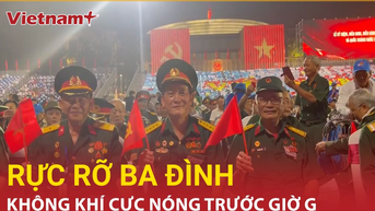 Quảng trường Ba Đình rực sáng và nghiêm trang trước giờ bắt đầu sự kiện A80