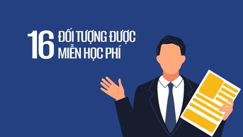 16 đối tượng được miễn học phí