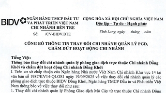 សេចក្តីជូនដំណឹងអំពីការផ្លាស់ប្តូរការិយាល័យគ្រប់គ្រងប្រតិបត្តិការសាខាក្រោមសាខា Dong Khoi និងការបញ្ចប់ប្រតិបត្តិការរបស់សាខា Dong Khoi