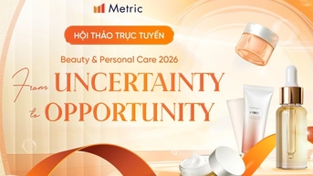 Giải mã thách thức ngành làm đẹp và chăm sóc cá nhân cùng Metric.vn
