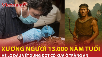 ទម្លាយអាថ៌កំបាំង ពេលរកឃើញគ្រោងឆ្អឹងមនុស្សអាយុ ១៣០០០ឆ្នាំ នៅ Trang An