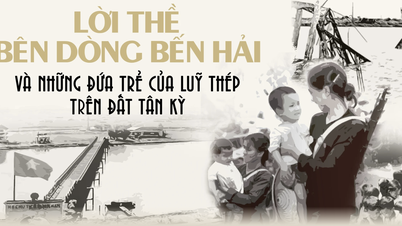 ពាក្យសម្បថតាមដងទន្លេ Ben Hai និងកូនចៅនៃបន្ទាយដែកនៅលើទឹកដី Tan Ky