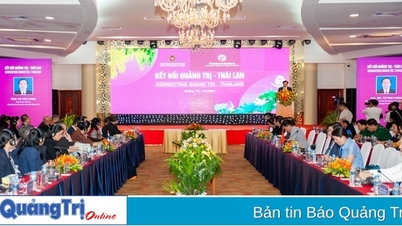 Quảng Trị - Điểm hội tụ và hợp tác phát triển của Thái Lan trên Hành lang kinh tế Đông