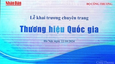 Bộ Công Thương phối hợp với Báo Nhân Dân ra mắt chuyên trang Thương hiệu quốc gia