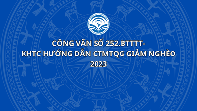 公式通知第252号。BTTTT-KHTCによる貧困削減に関する国家目標プログラム2023のガイダンス