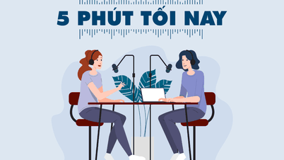 5 phút tối nay 11-7-2023