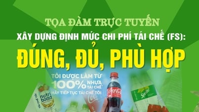 Tọa đàm trực tuyến “Xây dựng định mức chi phí tái chế: Đúng, đủ, phù hợp”