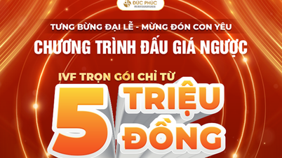 Tưng bừng đại lễ, bệnh viện Đức Phúc tổ chức đấu giá ngược IVF trọn gói chỉ từ 5 triệu và thai sản trọn gói chỉ từ 7 triệu