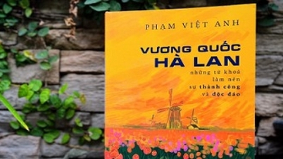 The Netherlands through the unique perspective of the Vietnamese Ambassador