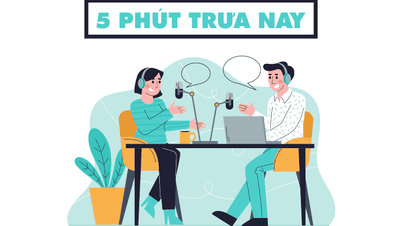 5 phút trưa nay 1-7-2023