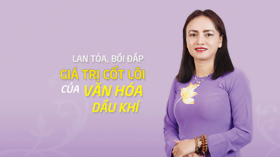 Lan tỏa, bồi đắp giá trị cốt lõi của văn hóa Dầu khí