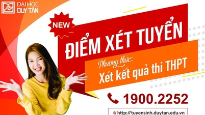 Thông báo điểm xét tuyển kết quả thi tốt nghiệp THPT năm 2024 vào ĐH Duy Tân