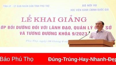 Khai giảng lớp bồi dưỡng cho lãnh đạo quản lý cấp sở năm 2023