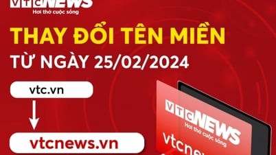 កាសែតអេឡិចត្រូនិក VTC News ប្តូរឈ្មោះដែន vtc.vn ទៅ vtcnews.vn